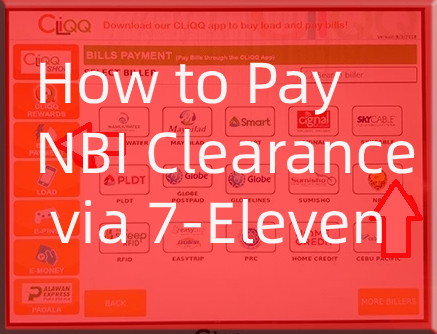 How to Pay NBI Clearance via 7-Eleven Guide01
