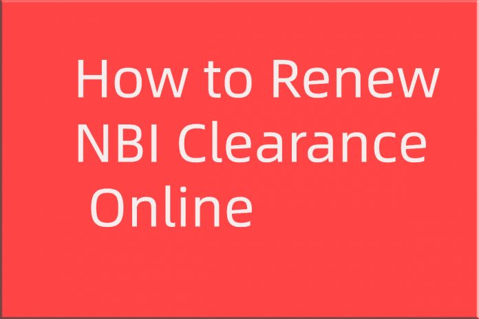 How to Renew NBI Clearance Online